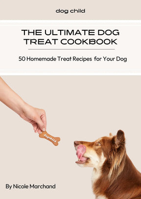 The Ultimate Dog Treat Cookbook- 50 Homemade Treat Recipes for Your Dog Dog Child